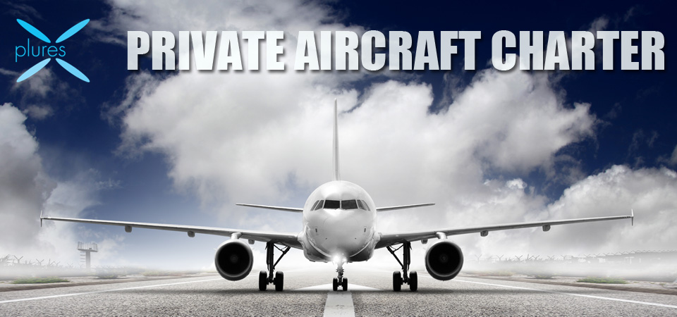 Private Passenger Aircraft Charter